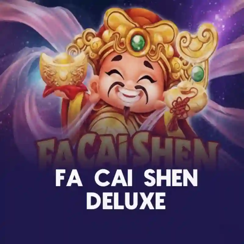 Fa Cai Shen Deluxe